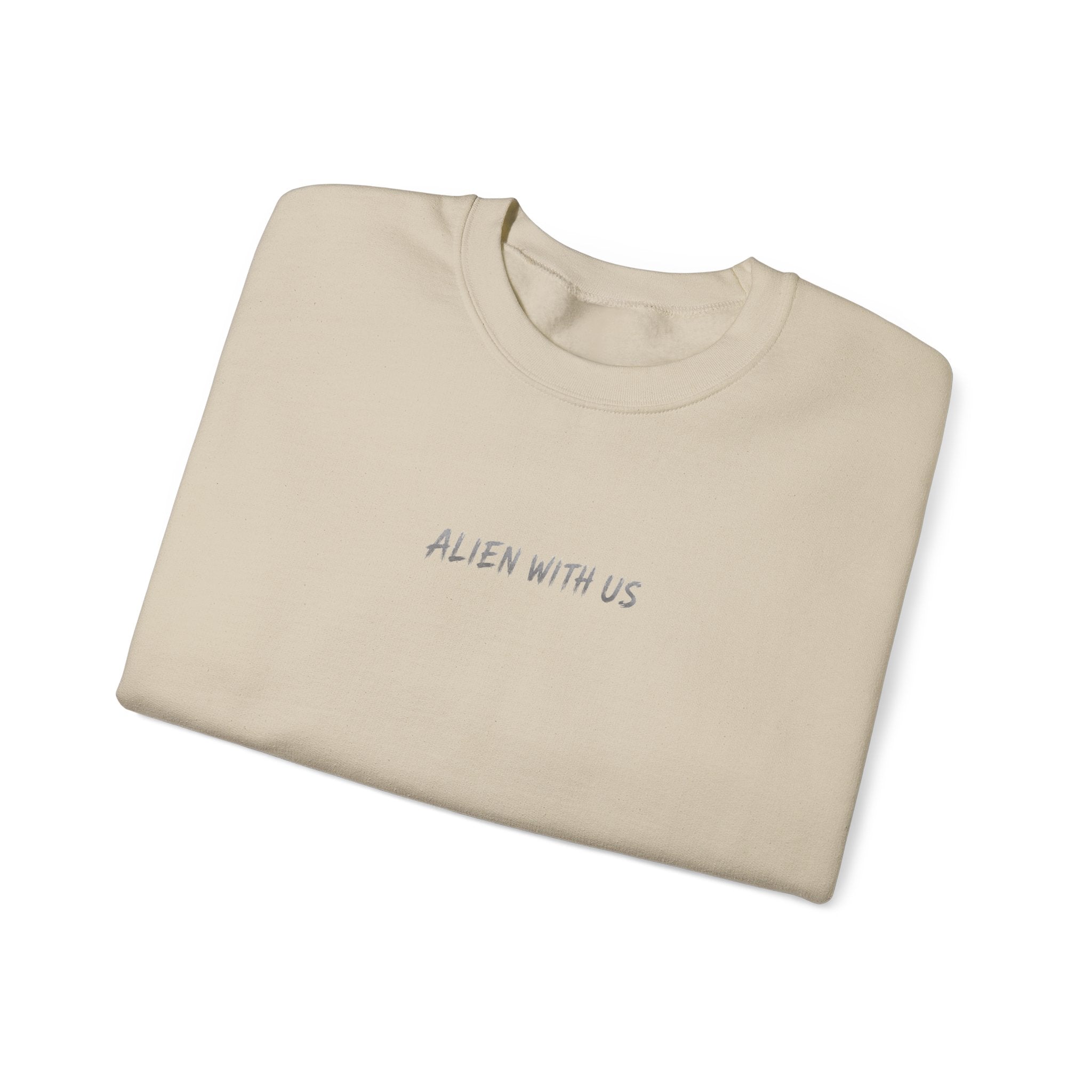 Alien With Us Crewneck Sweatshirt — Graphic UFO Alien Design (Unisex)